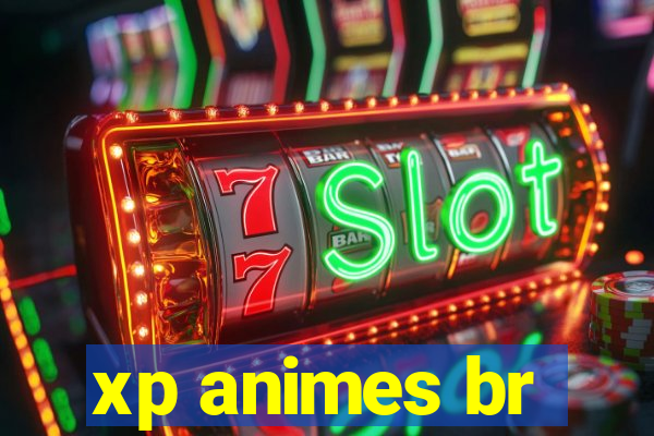 xp animes br